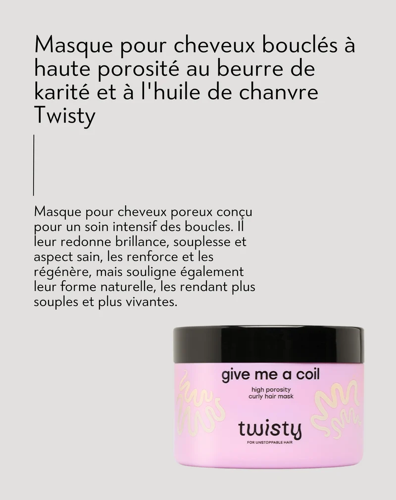 Masque pour cheveux bouclés très poreux au beurre de karité et à l'huile de chanvre - Twisty