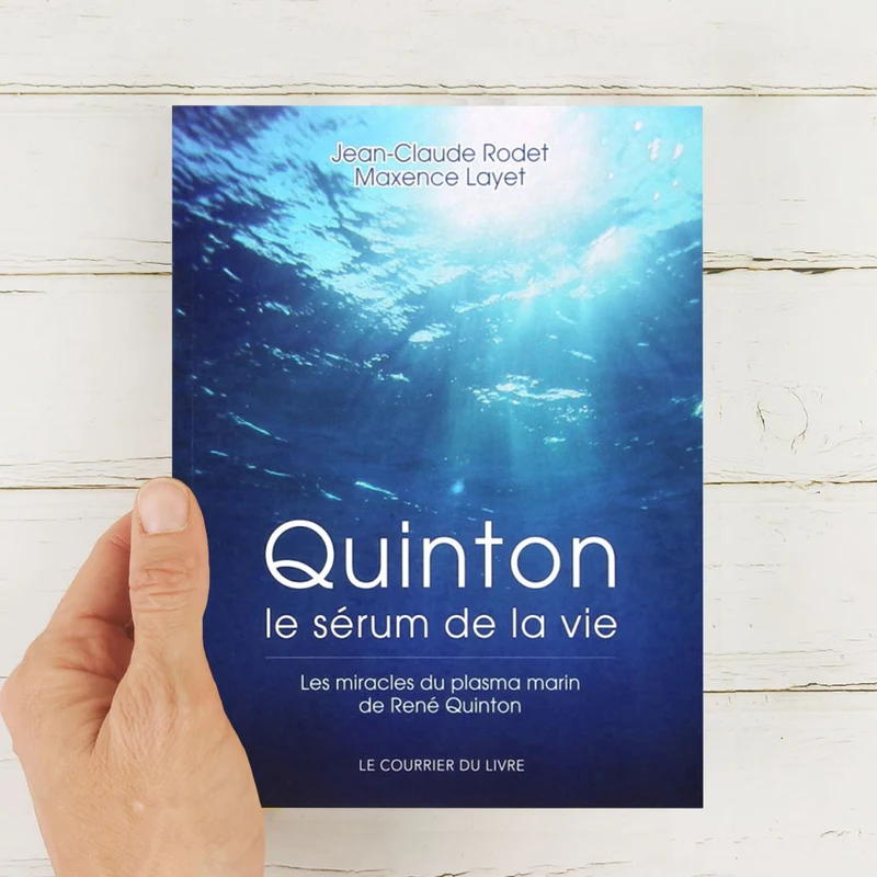 Quinton, Le Sérum de la vie