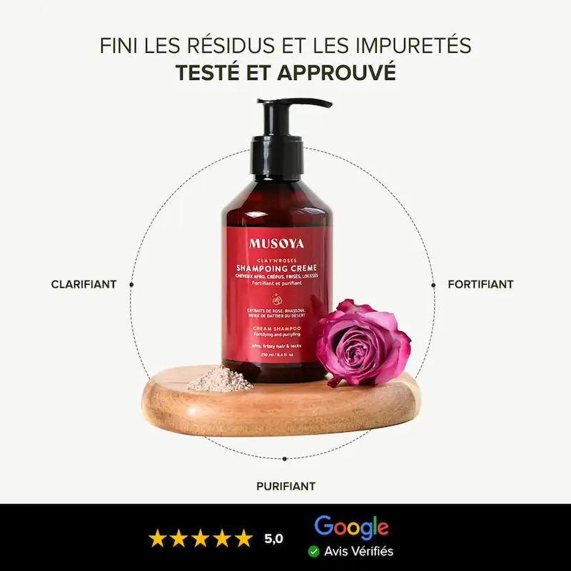 Shampoing Crème Fortifiant et Purifiant Clay'N'Roses - Musoya
